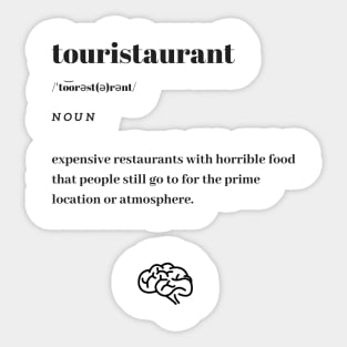 Funny Touristaurant Word Definition Dictionary Sticker